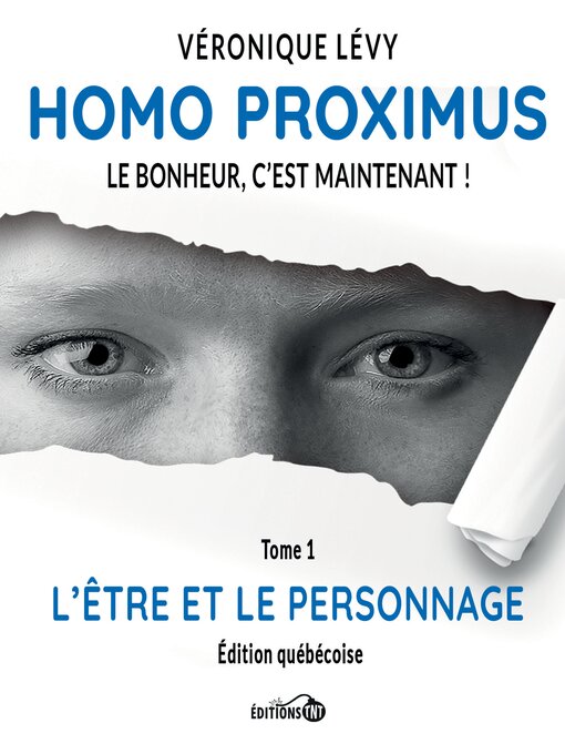 Title details for Homo Proximus--Le bonheur c'est maintenant ! by Véronique Lévy - Available